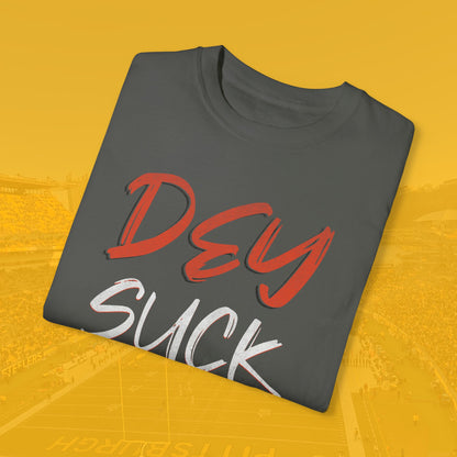 Dey Suck Tee