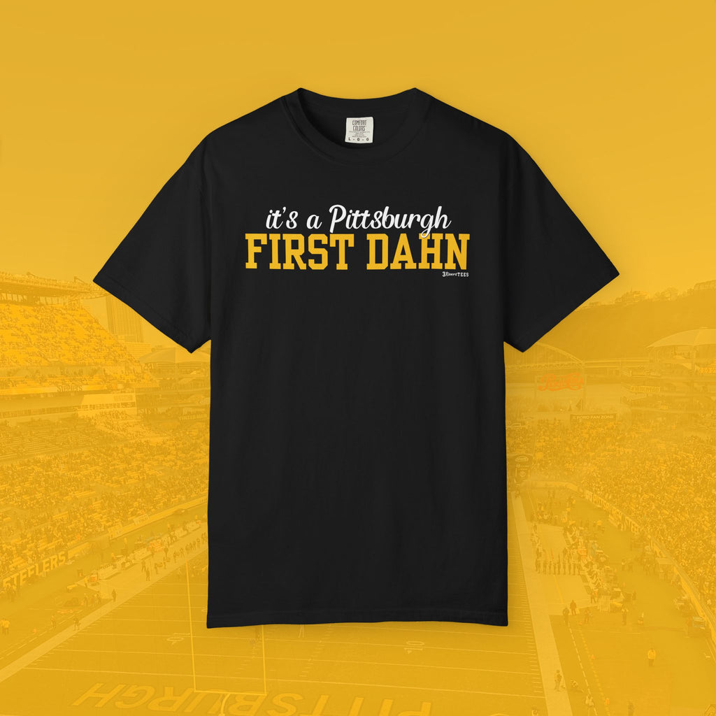 Pittsburgh First Dahn Tee