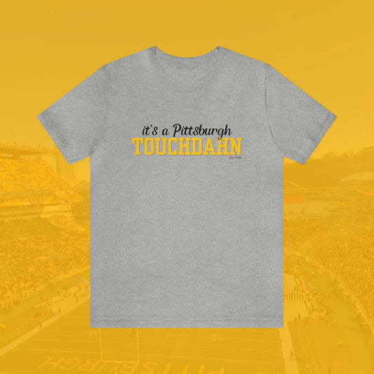 Pittsburgh TouchDahn Tee