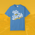We the Burgh Tee