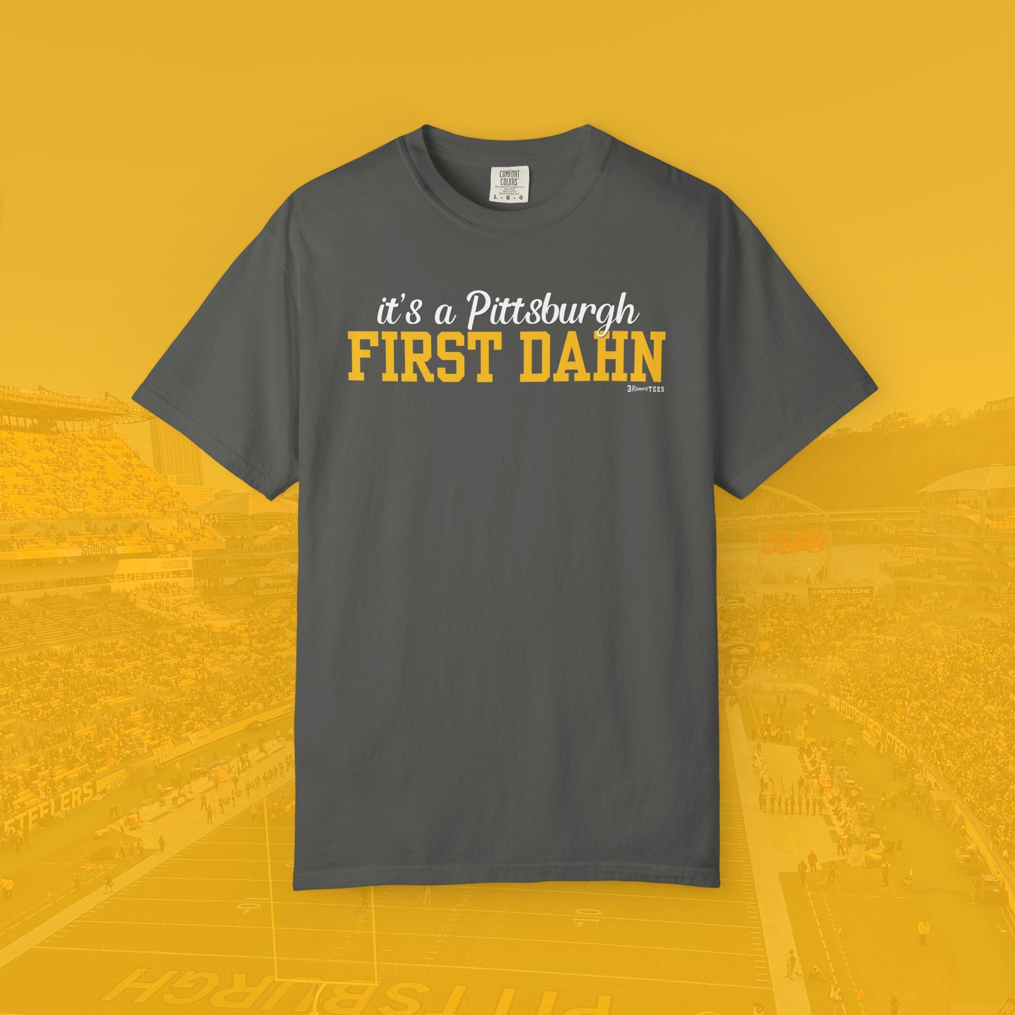 Pittsburgh First Dahn Tee