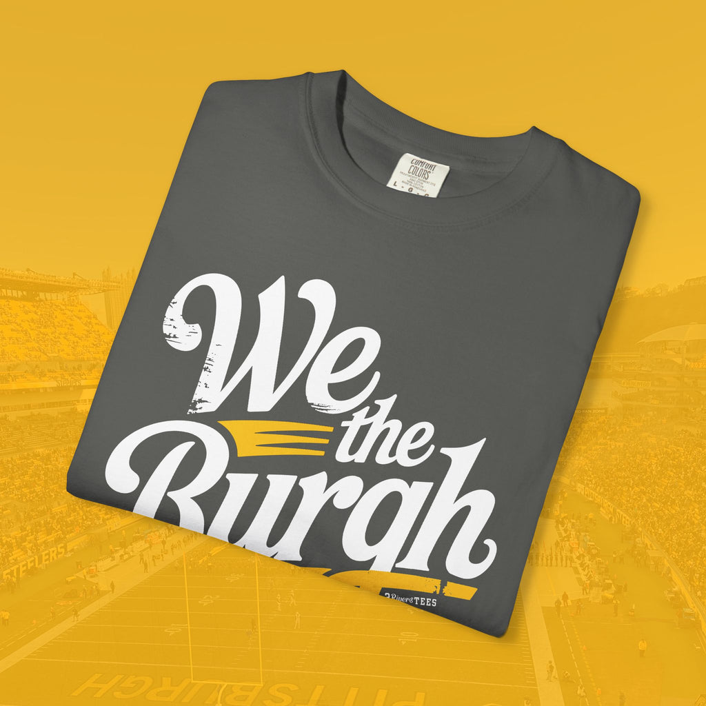 We the Burgh Tee