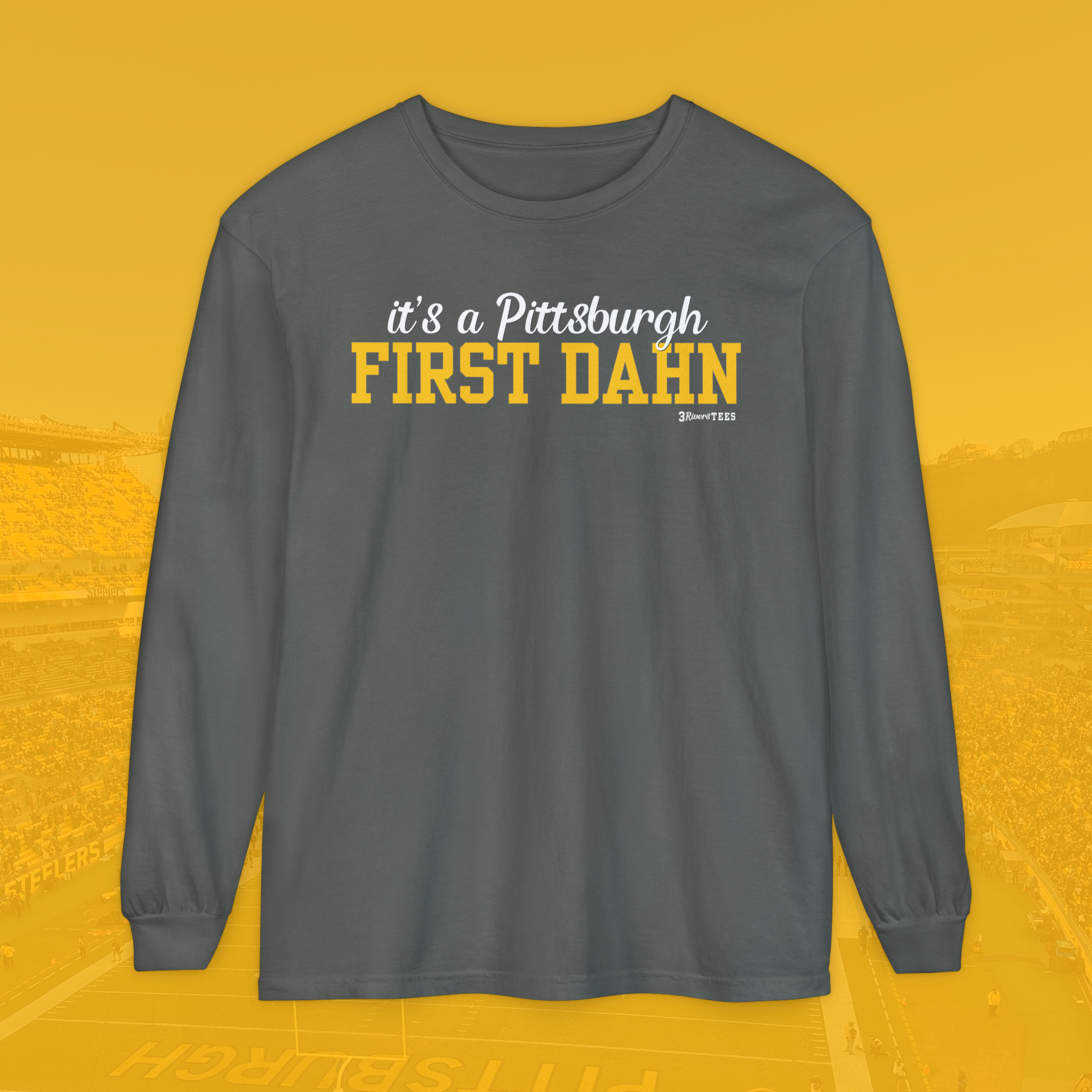 Pittsburgh First Dahn Long Sleeve